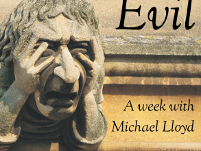 An image of a gargoyle with his head in his hands and text over the image saying The Problem of Evil - a week with Michael Lloyd
