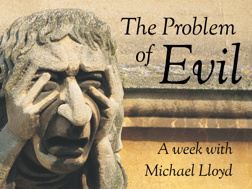 An image of a gargoyle with his head in his hands and text over the image saying The Problem of Evil - a week with Michael Lloyd
